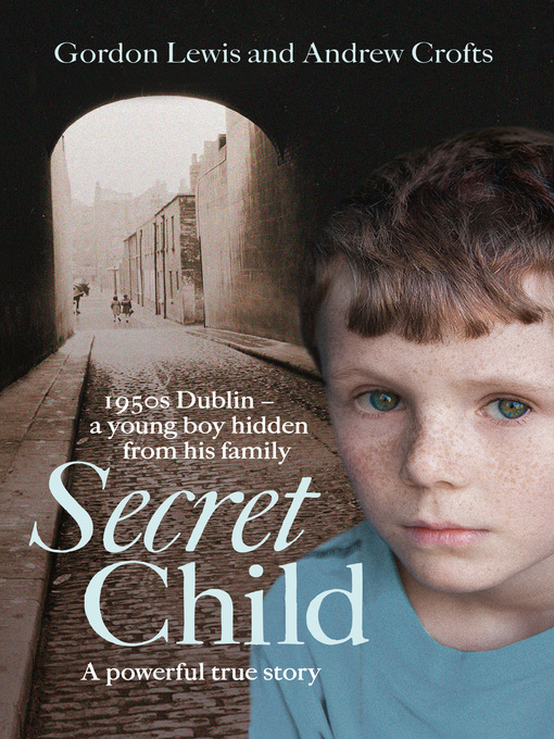 Title details for Secret Child by Gordon Lewis - Wait list